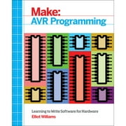 AVR Programming: Learning to Write Software for Hardware (Paperback)