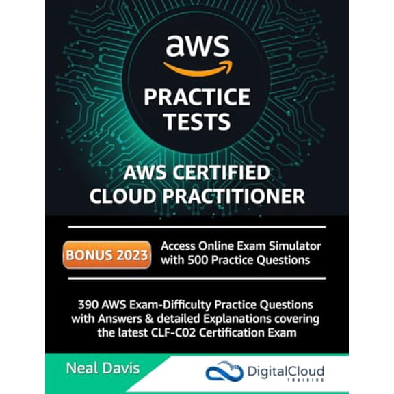 Pre-Owned AWS Certified Cloud Practitioner Practice Tests 2019: 390 AWS Practice Exam Questions with Answers & detailed Explanations (Paperback) 1081271949 9781081271947
