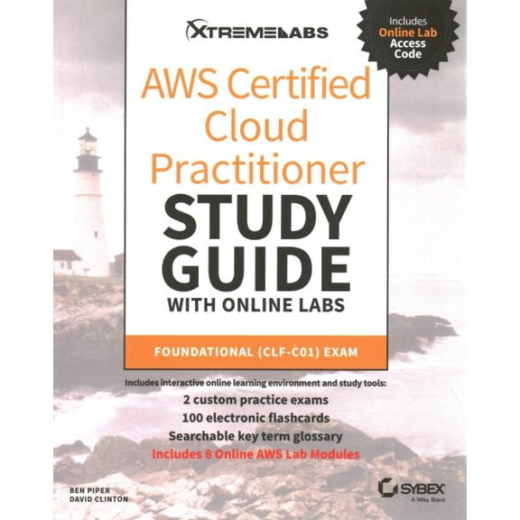 Pre-Owned AWS Certified Cloud Practitioner Study Guide with Online Labs: Foundational (Clf-C01) Exam, (Paperback)