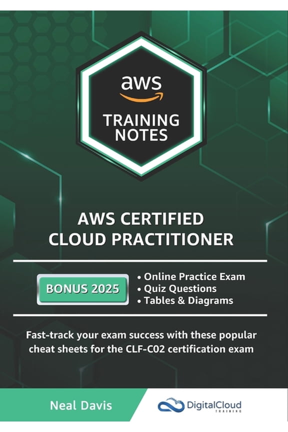 AWS Certified Cloud Practitioner Training Notes, (Paperback)