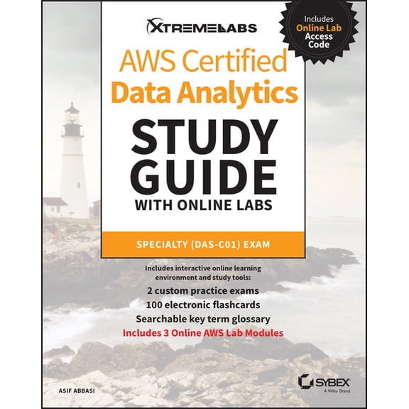 AWS Certified Data Analytics Study Guide with Online Labs: Specialty Das-C01 Exam (Paperback)