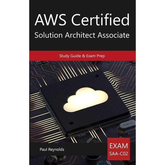 AWS Certified Solution Architect Associate Study Guide & Exam Prep, (Paperback)