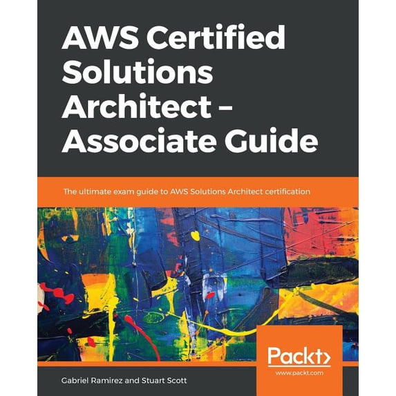 AWS Certified Solutions Architect -Associate Guide, (Paperback)