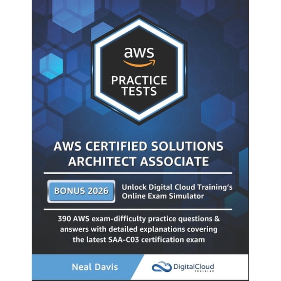 AWS Certified Solutions Architect Associate Practice Tests, (Paperback)