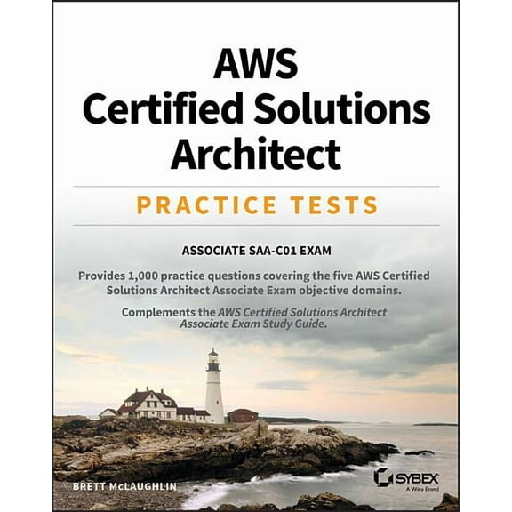 AWS Certified Solutions Architect Practice Tests: Associate Saa-C01 Exam, (Paperback)