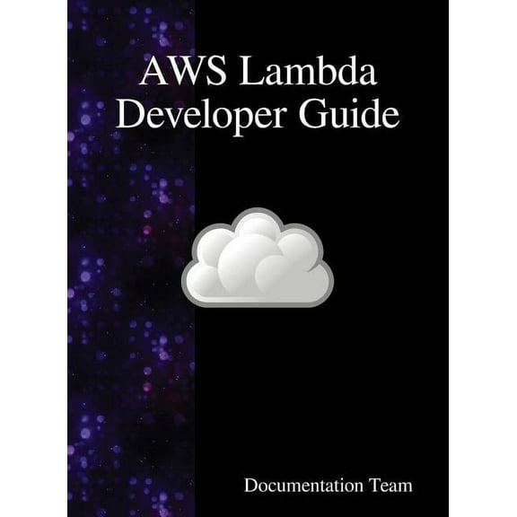AWS Lambda Developer Guide, (Hardcover)
