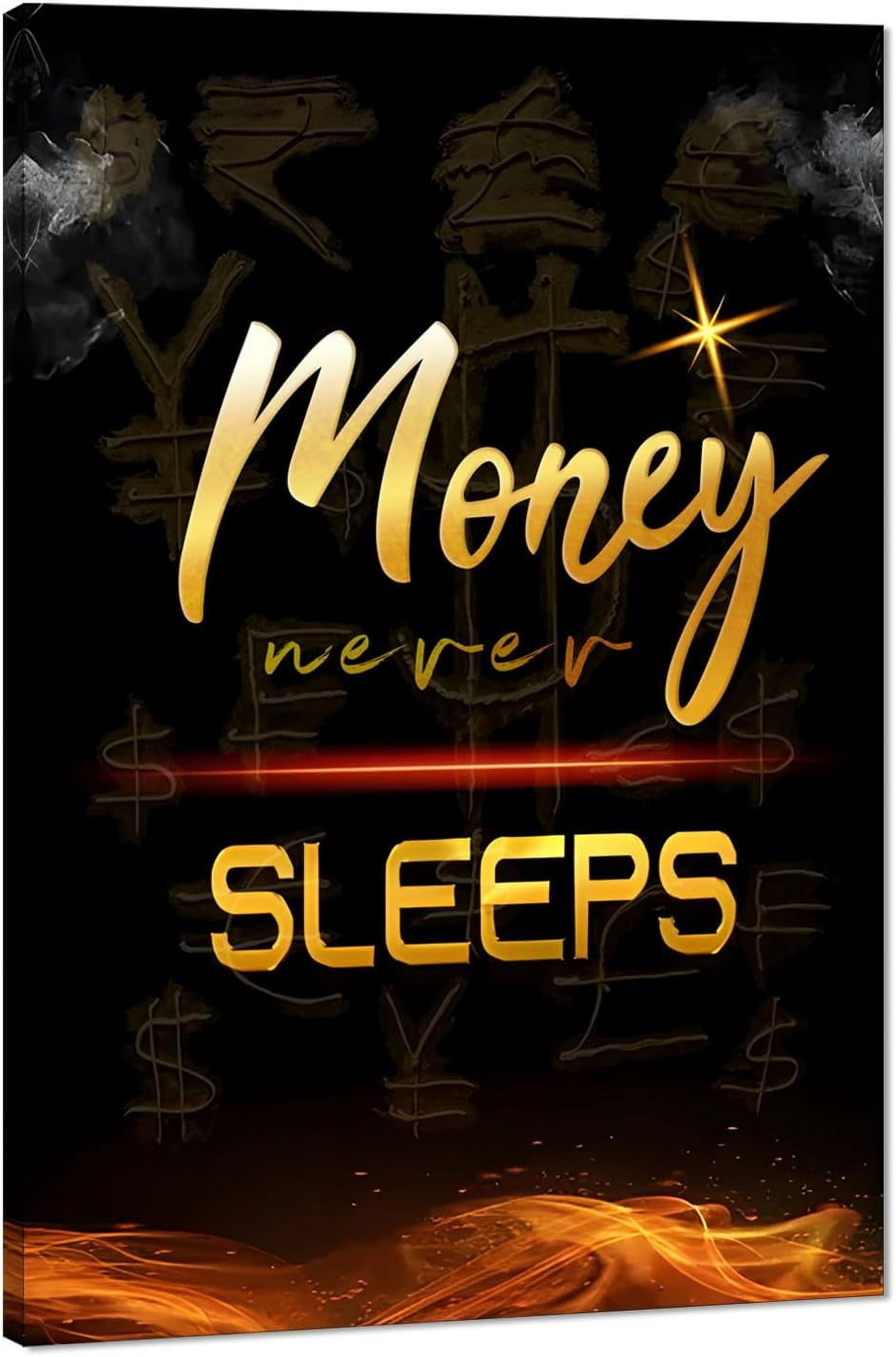 AXXPosters-Black and White Golden Yellow Money Never Sleeps Positive