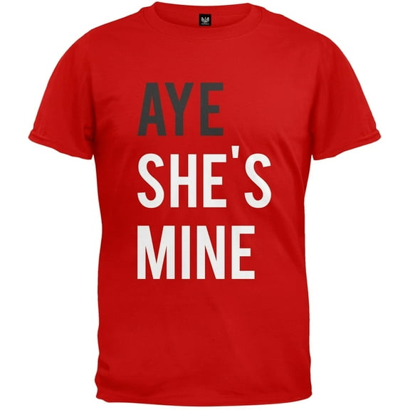 AYE She's Mine T-Shirt - Small