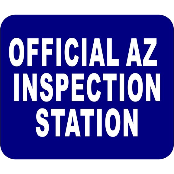 AZ OFFICIAL INSPECTION STATION Aluminum Composite Sign, 8.5"x10"