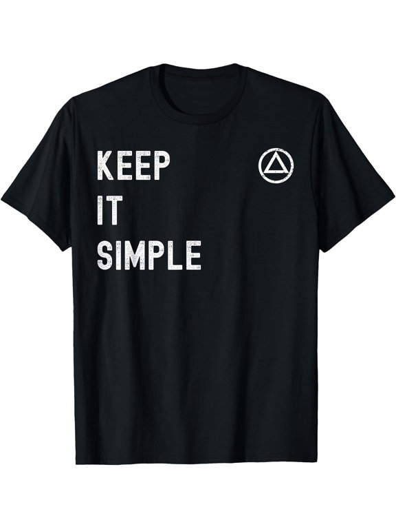 Aa Alcoholics Anonymous Saying Keep It Simple T-Shirt
