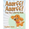thumbnail image 1 of Aaarff! Aarrff!: The Dog Coloring Book (Paperback), 1 of 1