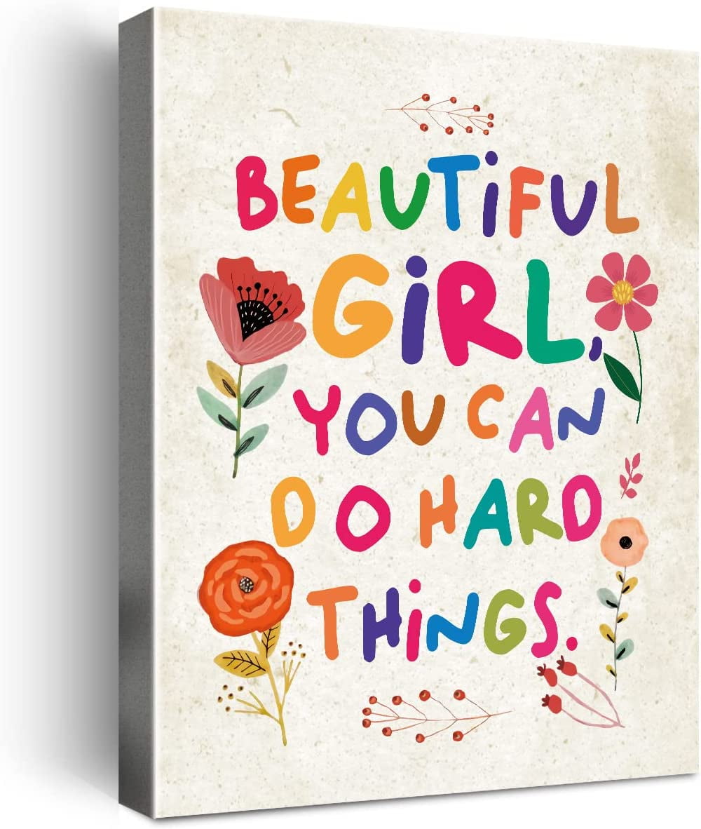 Aaheei Beautiful Girl You Can Do Hard Things Wall Art,Inspirational Quotes  Canvas Artwork for Girls Room,Teen Girl Bedroom Girls Room Wall Decor -  Walmart.com, image size:1000x1182
