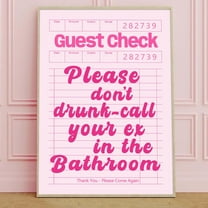 Aaheei Pink Aesthetic Canvas Wall Art - Please Don't Drunk Call Your Ex in the Bathroom - Funny Funky Prints for College Girl Guest Room Decor