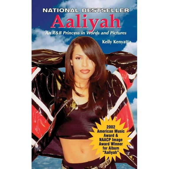 Aaliyah: An R & B Princess in Words and Pictures (Paperback)