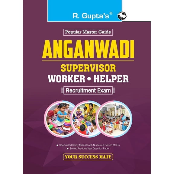 Aanganwadi: Supervisor/Worker/Helper Recruitment Exam Guide, (Paperback)