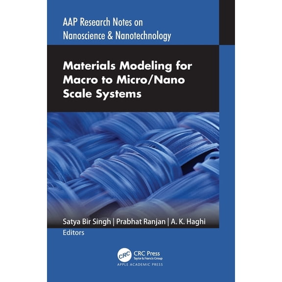 Aap Research Notes on Nanoscience and Na Materials Modeling for Macro to Micro/Nano Scale Systems, (Paperback)
