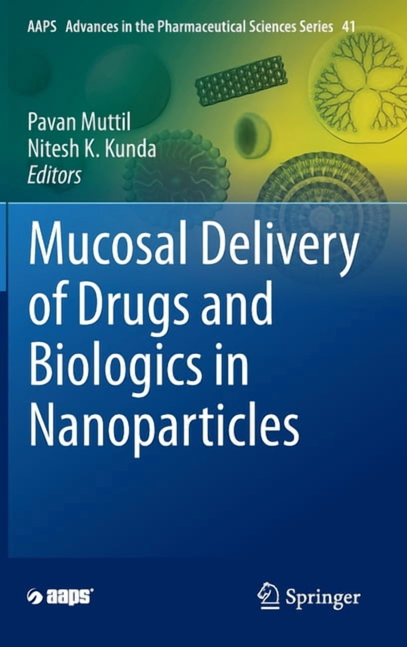Aaps Advances in the Pharmaceutical Scie Mucosal Delivery of Drugs and ...