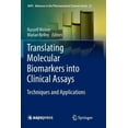 thumbnail image 1 of Aaps Advances in the Pharmaceutical Scie Translating Molecular Biomarkers Into Clinical Assays: Techniques and Applications, Book 21, (Paperback), 1 of 1