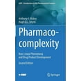 thumbnail image 1 of Aaps Introductions in the Pharmaceutical Pharmaco-Complexity: Non-Linear Phenomena and Drug Product Development, (Hardcover), 1 of 1