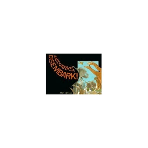 Pre-Owned Aardvarks, Disembark! Hardcover