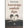 thumbnail image 1 of Aarestrups samlede digte (Paperback), 1 of 1