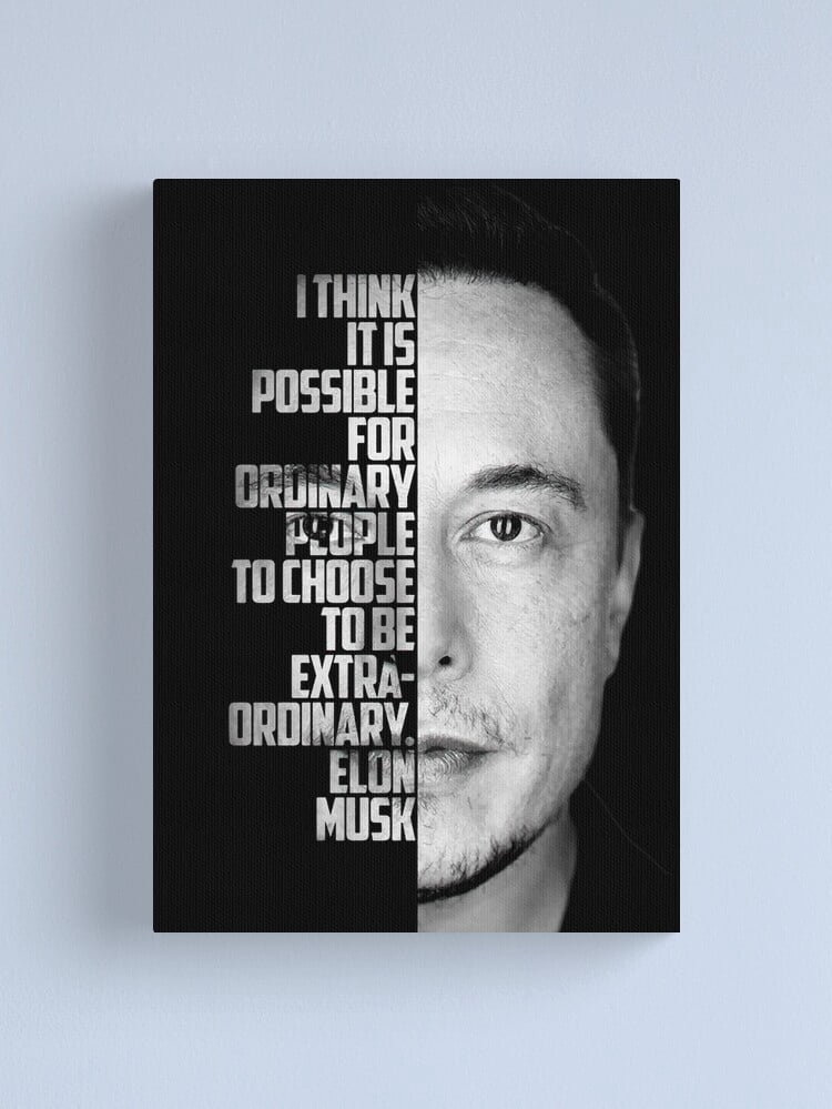 Aaroca Black and white Elon Musk inspirational quote Canvas Print ...