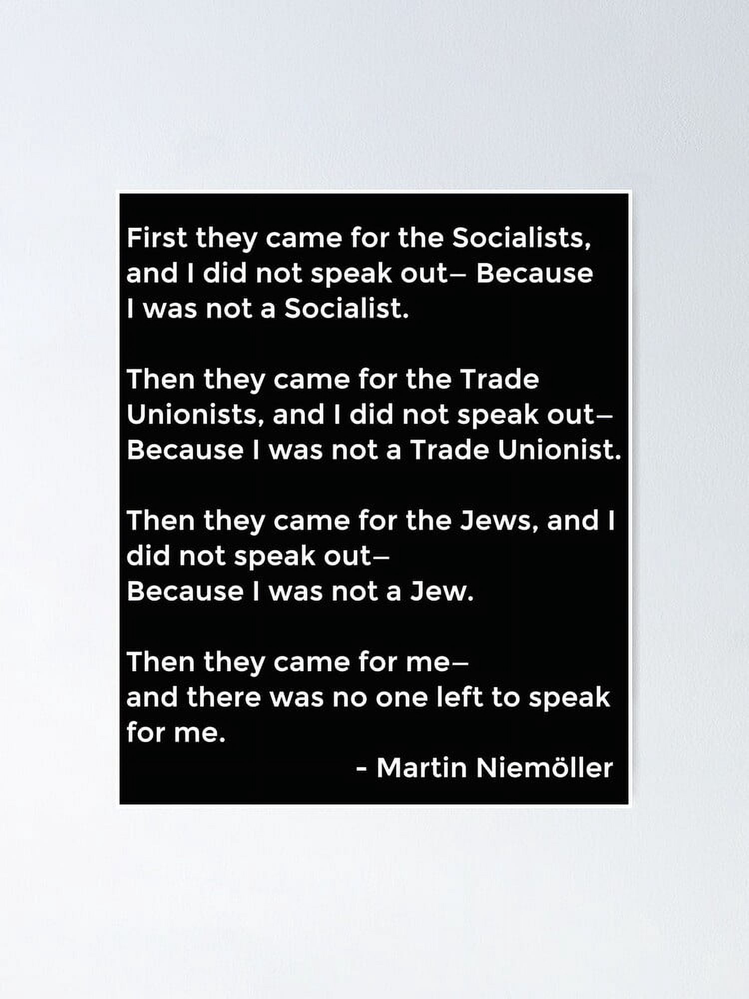 Aaroca Martin Niemoller Quote - First They Came Poster Classic ...