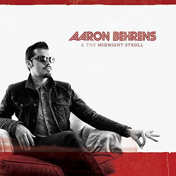 Aaron Behrens & Midnight Stroll - Aaron Behrens & the Midnight Stroll - Music & Performance - Vinyl