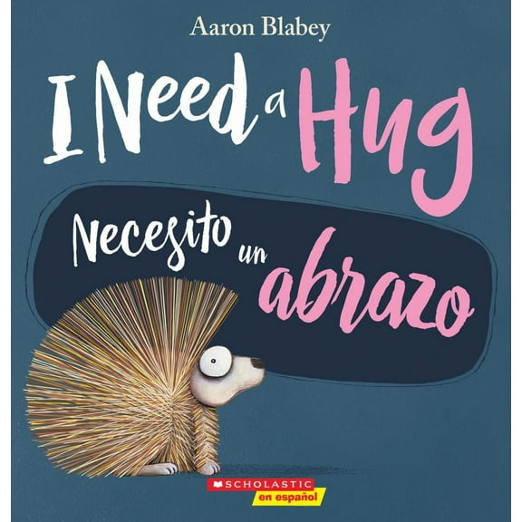 I Need a Hug (Bilingual edition) (Paperback)