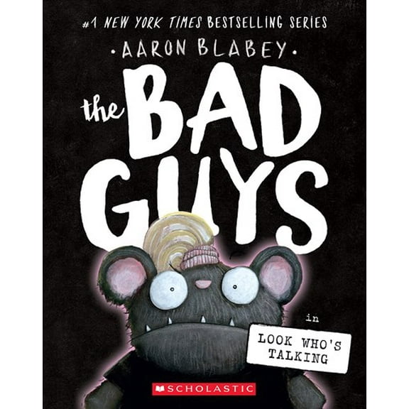 The Bad Guys in Look Who's Talking (the Bad Guys #18) (Paperback)