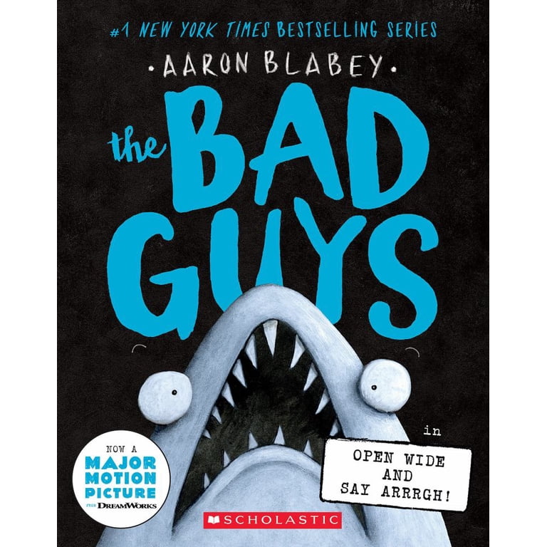 Aaron Blabey, The Bad Guys Paperback, 15, in Open Wide and Say