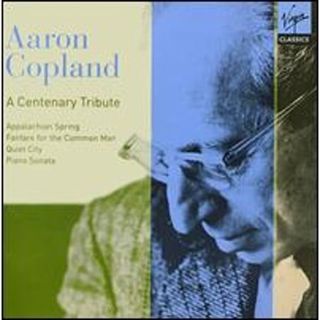 Aaron Copland: Century Tribute