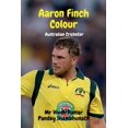 thumbnail image 1 of Aaron Finch Colour: Australian Cricketer, (Paperback), 1 of 1
