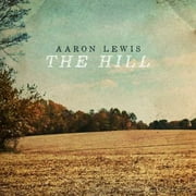 Aaron Lewis - The Hill Walmart Exclusive CD