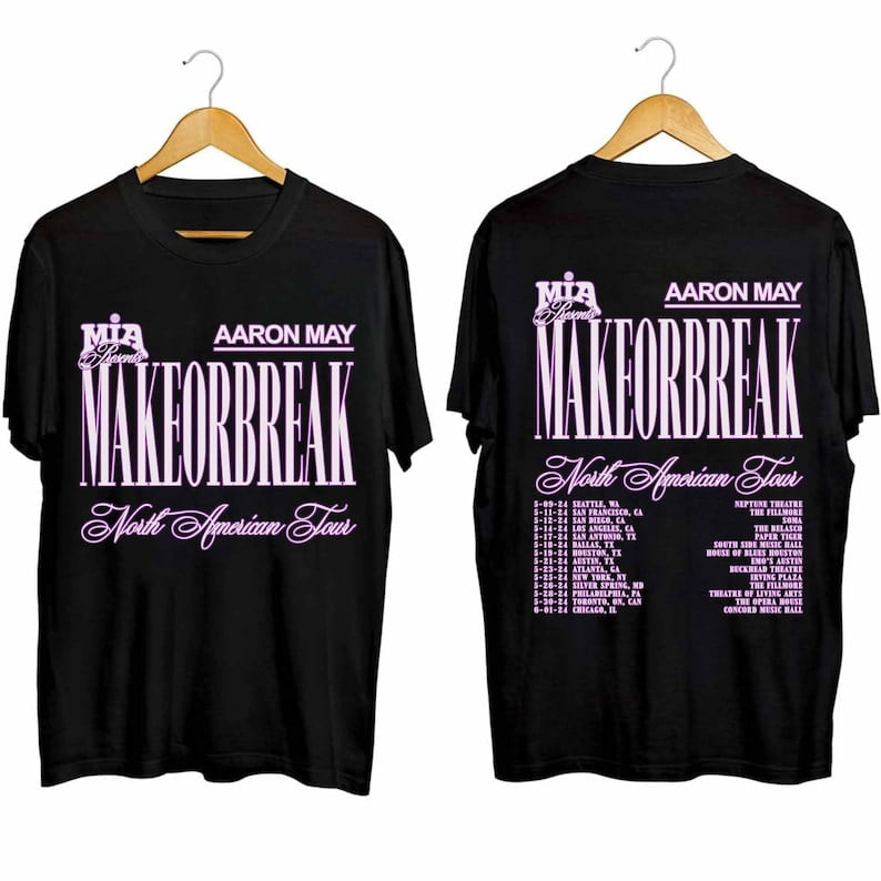 Aaron May Makeorbreak 2024 Tour Shirt, Aaron May Fan Shirt, Aaron May
