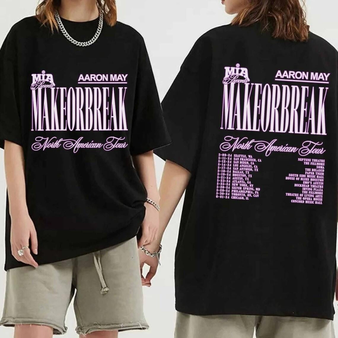 Aaron May Makeorbreak 2024 Tour Shirt