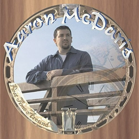 Aaron McDaris - First Time Around - Music & Performance - CD