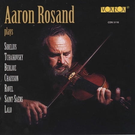 Aaron Rosand - Plays Sibelius Tchaikovsky Berlioz Chausson - Music & Performance - CD