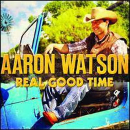 Aaron Watson - Real Good Time - Music & Performance - CD