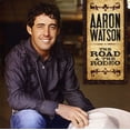 thumbnail image 1 of Aaron Watson - The Road and The Rodeo - Music & Performance - CD, 1 of 1