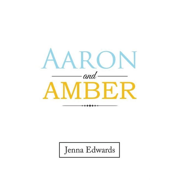 Aaron and Amber (Paperback)