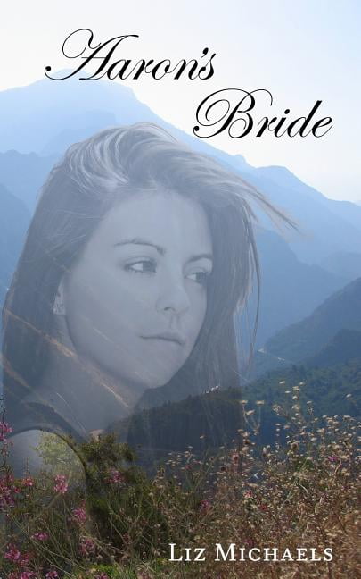 Aaron's Bride, (Paperback)