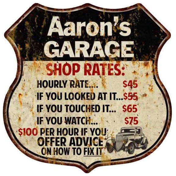 Aaron's Garage Shop Rates Sign Gift 8x12 Metal Sign 211110019080