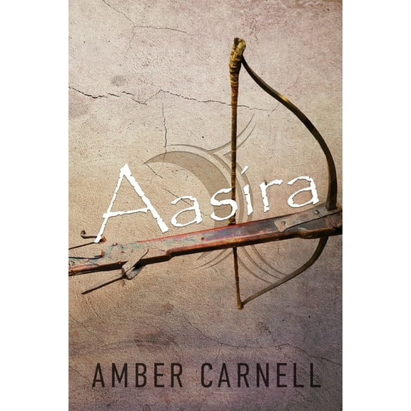 Aasira Paperback 1949563650 9781949563658 Amber Carnell