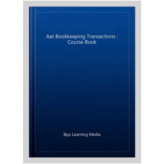 Aat Bookkeeping Transactions : Course Book