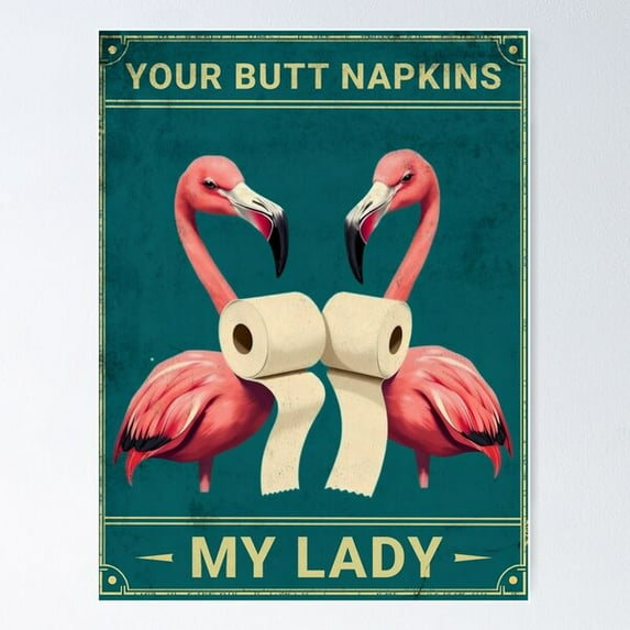 AatoeaX Flamingo Toilet Paper Your Butt Napkins My Lady PosterAesthetic Home Decor – Perfect for Gallery Walls or Gifts, 8"x10"or10"x8",Gold Frame