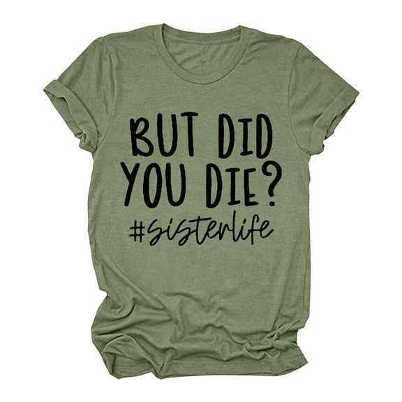 Aayomet T Shirts For Women Women Casual Soft Tops Shirt Letter Printed Shirt Round Neck Short Sleeve Womens T Shirts Green,L
