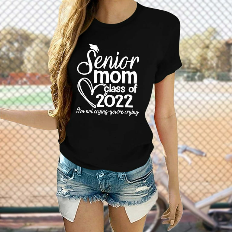 Aayomet Womens Summer Tops Women Senior Mom Class Of T Shirt Funny Letter  Print Sarcastic Shirt Tops For Women Black,XL