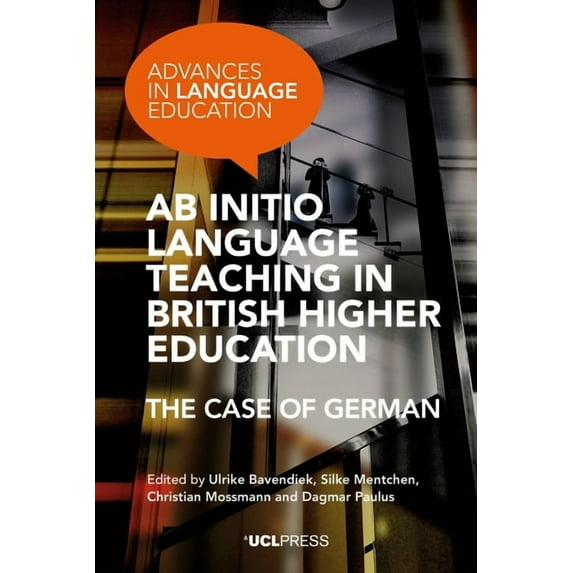 Ab Initio Language Teaching in British Higher Education : The Case of German (Hardcover)