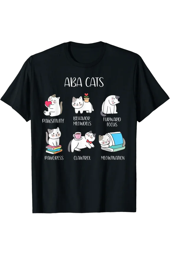 Aba Cat Lover Behavioral Therapy Rbt Aba Therapist T-Shirt Size S-5XL